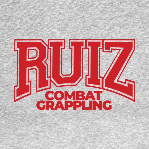 Ruiz Combat Grappling (Red Text) by Ruiz Combat Grappling